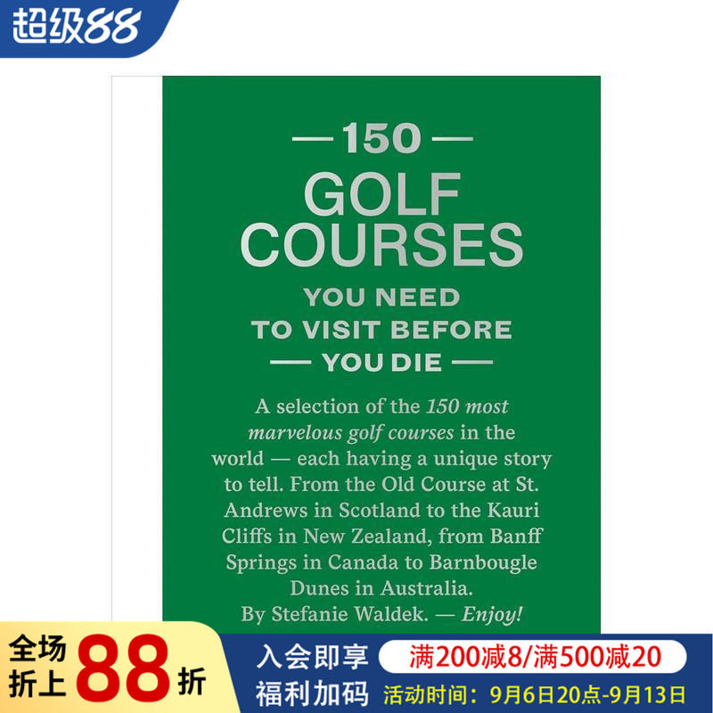 【预售】有生之年去的150座高尔夫球场(加大版) 【150 Series】150 Golf Courses You Need 原版英文运动图书
