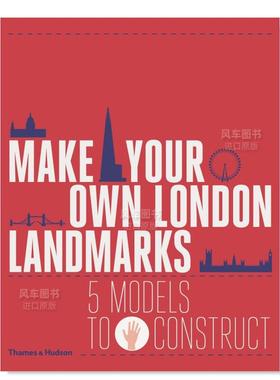 【现货】Make Your Own London Landmarks: 5 Models to Construct，制作属于你的伦敦标志英文手工制作 原版图书外版进口书籍