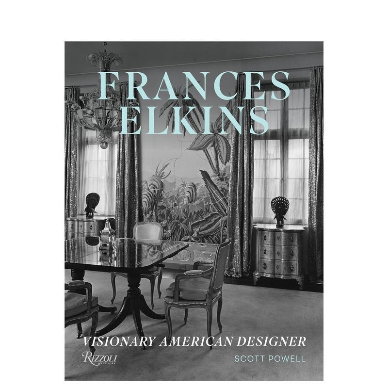【现货】弗朗西斯·埃尔金斯：有远见的美国设计师 Frances Elkins : Visionary American Designer 原版英文设计图书书籍