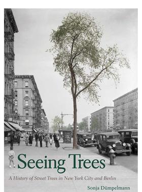 【现货】看树 Seeing Trees 原版英文城市规划图书