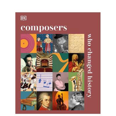 【预售】改变历史的作曲家 【DK History Changers】Composers Who Changed History 原版英文音乐图书