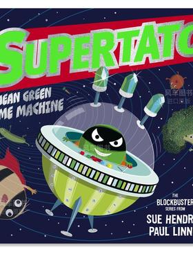 【现货】土豆超人 英文原版 Supertato: Mean Green Time Machine 儿童英语绘本故事书 超级土豆 平装图画书3-6岁 Sue Hendra