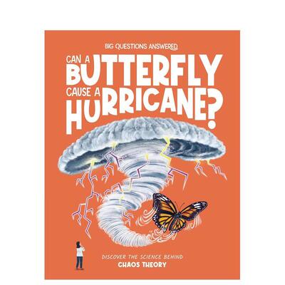 【预售】【大问题科学答-S7】蝴蝶能引发飓风吗？ 【BQA-S7】: Can a Butterfly Cause a Hurricane? 原版英文儿童绘本 STEM科普