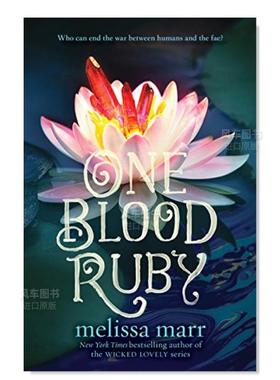 【现货】血色宝石 One Blood Ruby英文儿童原版图书外版进口书籍Melissa Marr