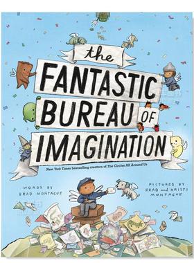 【预售】神奇局的想象力 The Fantastic Bureau of Imagination英文儿童绘本原版图书外版进口书籍?Brad Montague?