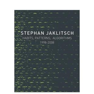 【预售】斯蒂芬?亚克利奇：习惯、模式与算法 Stephan Jaklitsch: Habits， Patterns & Algorithms 原版英文建筑设计图书书籍