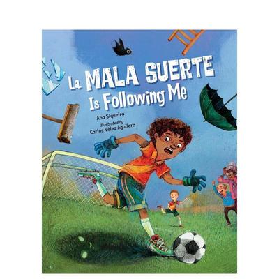 【预售】跟着拉玛拉苏尔特 La Mala Suerte Following 英文故事书3-6岁儿童英语启蒙绘本原版进口图书 SIQUEIRA  ANA