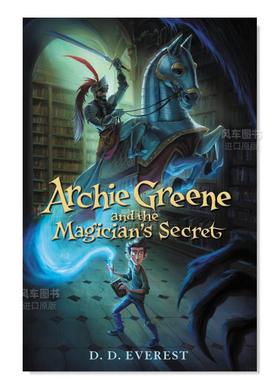 【现货】阿奇·格林和魔术师的秘密 Archie Greene and the Magician’s Secret英文儿童绘本原版图书进口书籍Everest, D. D.