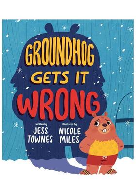 【预售】土拨鼠弄错了 Groundhog Gets It Wrong 原版英文儿童绘本