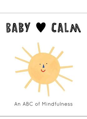 【现货】宝宝爱平静：从ABC认识正念 Baby Loves Calm: An ABC of Mindfulness 原版英文儿童故事图书