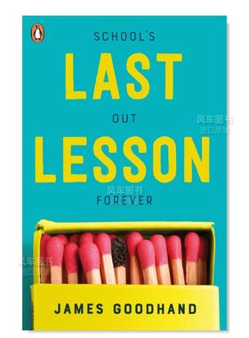 【现货】最后一刻 Last Lesson英文小说原版图书进口书籍Goodhand, James
