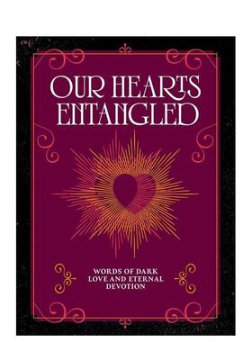 【预售】心缠意绵：暗黑情诗与永恒爱语集 Our Hearts Entangled 原版英文文学图书(预计26年1月出版)