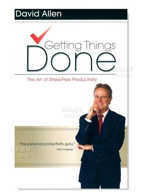 【现货】完成任务:无压力的高效工作的艺术 Getting Things Done: The Art of Stress-free Productivity 英文原版进口外版图书