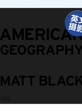 【现货】马格南摄影师马特·布莱克Matt Black 破碎的美国梦 American Geography:A Reckoning with a Dream英文原版进口画册图书