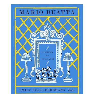 【预售】传奇室内设计师Mario Buatta：剖析装饰设计 Mario Buatta: Anatomy of a Decorator 原版英文设计图书