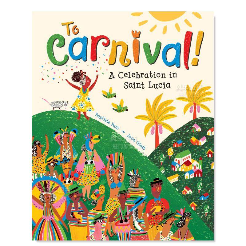 a celebration in saint lucia英文儿童绘本原版图书进口书籍