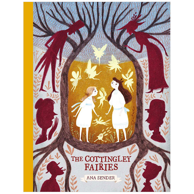 【现货】花仙子 The Cottingley Fairies 英文原版儿童童话故事书4-8岁进口英语绘本书籍精装 Ana Sender 蓝思阅读分级540L