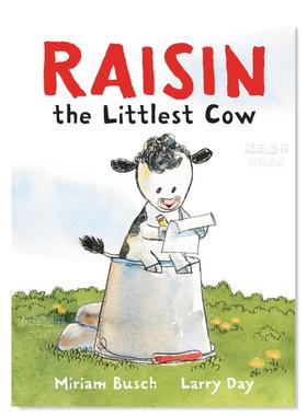 【现货】葡萄干 最小的奶牛 Raisin, the Littlest Cow英文儿童绘本原版图书进口书籍Busch, Miriam