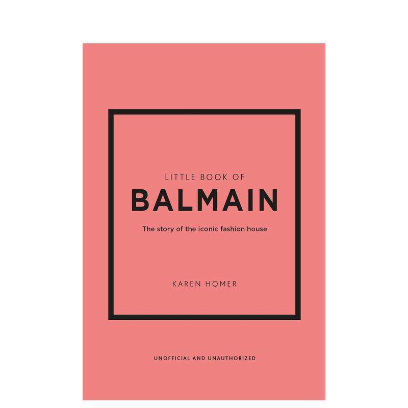 【现货】【Little Book of Fashion】巴尔曼小书：品牌故事 Little Book of Balmain 原版英文时尚设计进口图书