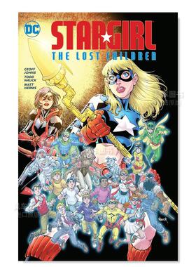 【预售】DC漫画 星女/逐星女:迷失的孩子 Stargirl: The Lost Children 英文漫画书原版进口图书 超级英雄系列美漫书籍 正义协会