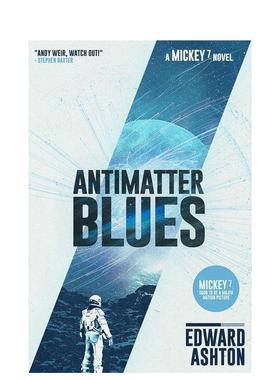 【预售】反物质蓝调 米奇7号续集 Antimatter Blues 原版英文文学小说图书书籍