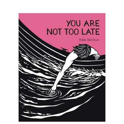 【现货】你还不算太晚 You Are Not Too Late 原版英文艺术画册画集进口图书