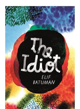 【预售】白痴 The Idiot 原版英文小说图书书籍