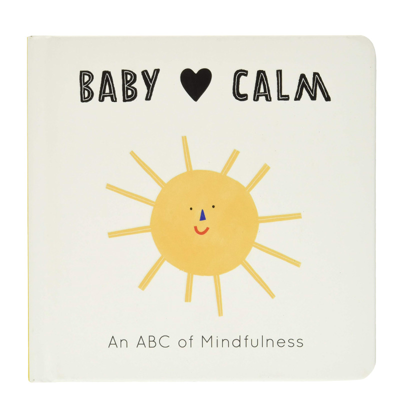 【现货】宝宝爱平静：从ABC认识正念Baby Loves Calm: An ABC of Mindfulness 3-6岁儿童英语字母早教趣味学习纸板绘本