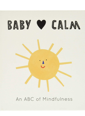 【现货】宝宝爱平静：从ABC认识正念Baby Loves Calm: An ABC of Mindfulness 3-6岁儿童英语字母早教趣味学习纸板绘本