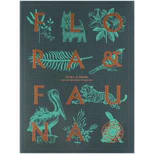 崇尚自然 艺术设计书籍植物动物为主题示例 英文原版 Design 现货 奇花异草和珍禽异兽 Inspired Flora 设计 Nature Fauna