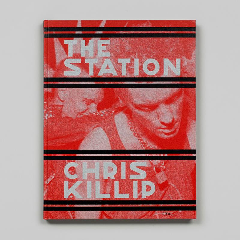 【预售】克里斯·基利普：车站 Chris Killip: The Station 原版英文摄影作品集图书
