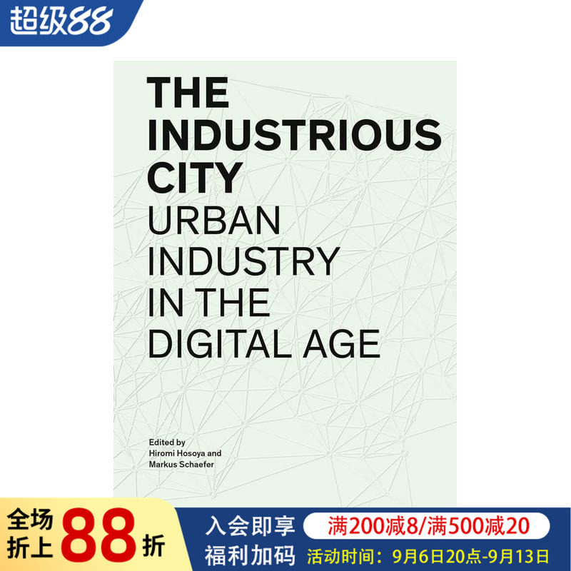 【现货】工业城市:数字时代的城市工业 Industrious City: Urban Industry in the Digital Age 原版英文城市规划图书