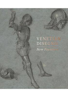 【预售】威尼斯绘画：新领域 Venetian Disegno: New Frontiers 原版英文艺术画册画集图书