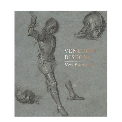 【预售】威尼斯绘画：新领域 Venetian Disegno: New Frontiers 原版英文艺术画册画集图书