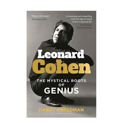 【现货】莱昂纳德·科恩：天才的神秘根源 Leonard Cohen: The Mystical Roots of Genius 原版英文文学传记图书书籍