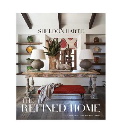 【预售】精致宅邸：谢尔登·哈特 The Refined Home: Sheldon Harte 原版英文生活综合图书