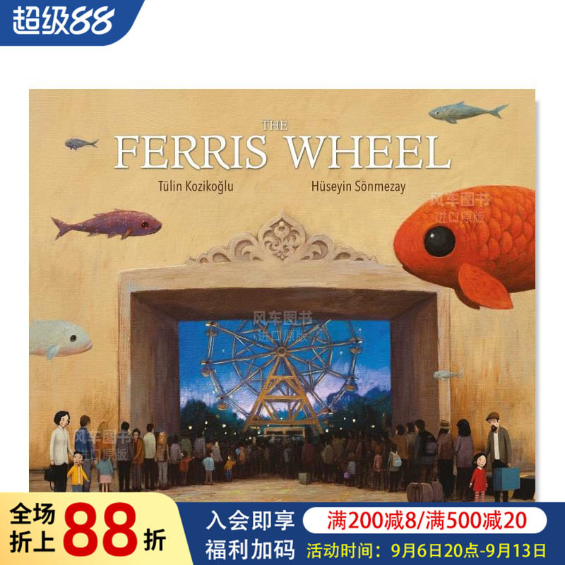 【预售】摩天轮 The Ferris Wheel英文儿童绘本原版图书外版进口书籍Tu&uml;lin Kozikoglu and Hu&uml;seyin S nmezay
