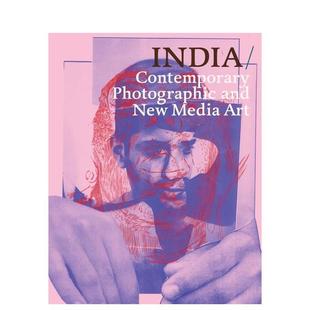 【预售】印度:当代摄影和新媒体艺术 INDIA: Contemporary Photography and New Media Art 原版英文摄影作品集图书