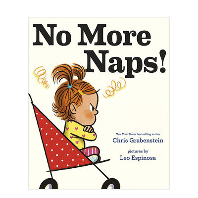 【现货】No More Naps!没有更多的午睡! 精装英文原版儿童绘本书籍进口