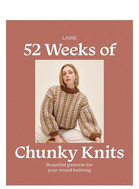 【预售】52周之厚重感针织：北欧手工针织 北欧编织杂志Laine 52 Weeks of Chunky Knits 原版英文手工制作图书