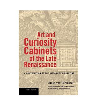 艺术珍奇柜 英文艺术画册画集图书 原版 预售 文艺复兴晚期 the and Art Renaissance Curiosity Late Cabinets