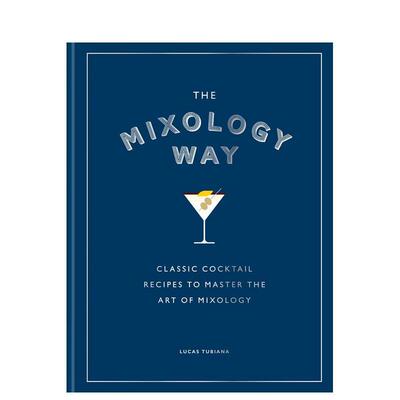 【现货】调酒之道 The Mixology Way 原版英文餐饮生活美食图书