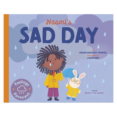 【预售】【情绪晴雨表】娜奥米伤心的一天 【Feelings Forecast】Naomi's Sad Day 英文儿童自我认知/情绪管理绘本 平装图画书