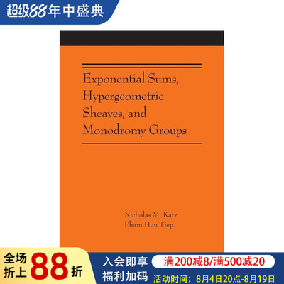 【预售】指数和、超几何队列和单元群 Exponential Sums， Hypergeometric Sheaves，原版英文社会科学图书书籍