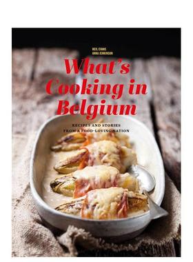 【现货】比利时烹饪指南 What’s Cooking in Belgium 原版英文餐饮生活美食图书