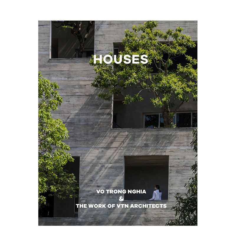 【现货】住宅:越南建筑师Vo Trong Nghia及VTN建筑事务所作品 Houses建筑设计画册 英文原版进口 Oscar Riera Ojeda书籍