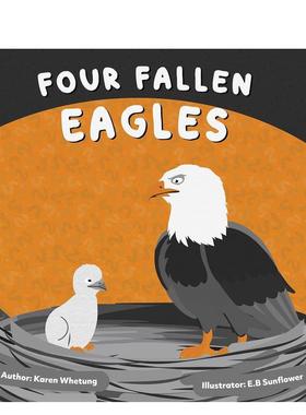 【预售】四只坠落的鹰 Four Fallen Eagles 原版英文儿童绘本图书