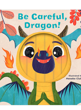 【现货】小心，有龙！Be Careful, Dragon! 小恐龙故事 0-3岁儿童触摸绘本英文原版 宝宝早教触感启蒙 进口图书书籍
