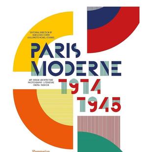 1914—1945 Paris 原版 现货 英文艺术画册画集图书 1945 摩登巴黎 1914 Moderne