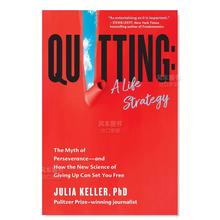 Strategy英文心灵励志原版 进口书籍Keller 2023亚马逊年度图书 Life Quitting Julia 退出 预 人生策略 售 图书外版